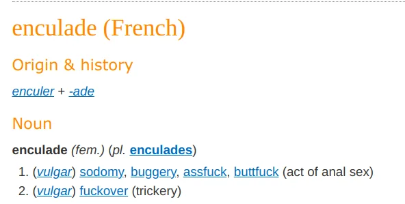 https://www.wordsense.eu/enculade/?fbclid=IwAR0bf0HjOYEFOOxXUkIPAqTX-9j7nzN9f37gbHCvgA3LcJrpe5eKmjImZ_8